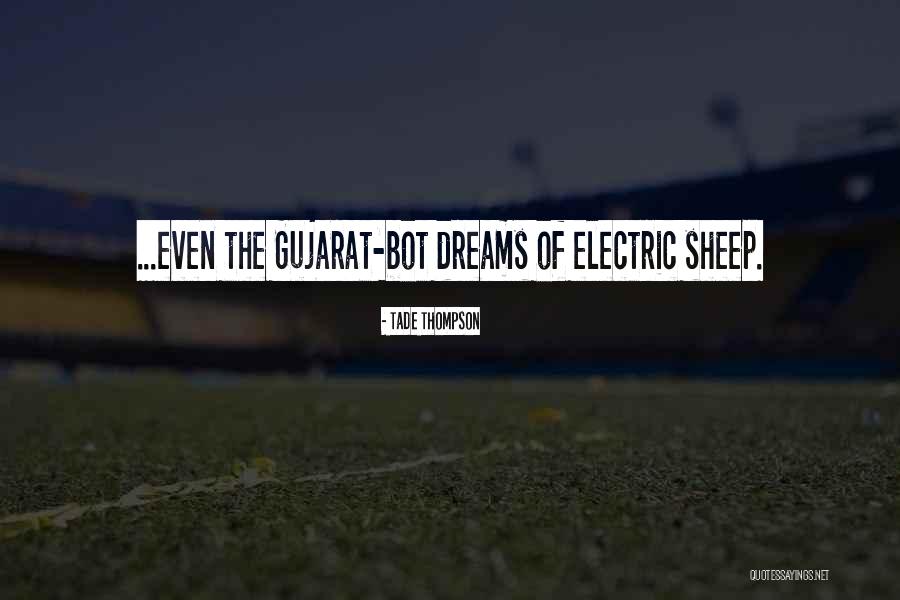 Gujarat Quotes By Tade Thompson