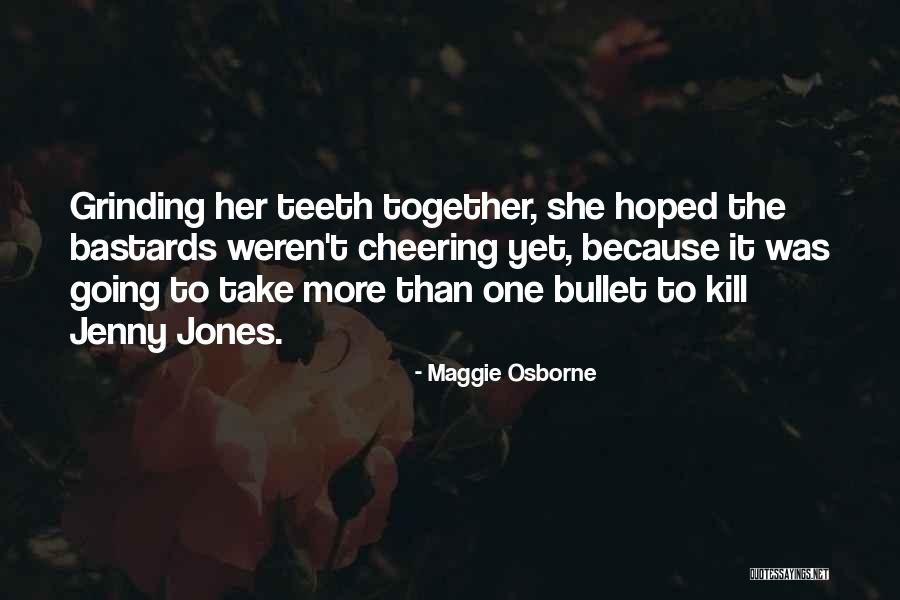 Gujral International Dmcc Quotes By Maggie Osborne Gujral International Dmcc Quotes By Maggie Osborne