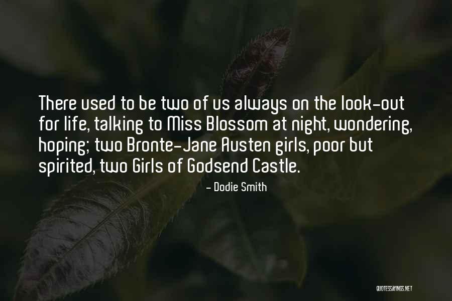 Gul Mohammad Gujarat Quotes By Dodie Smith Gul Mohammad Gujarat Quotes By Dodie Smith