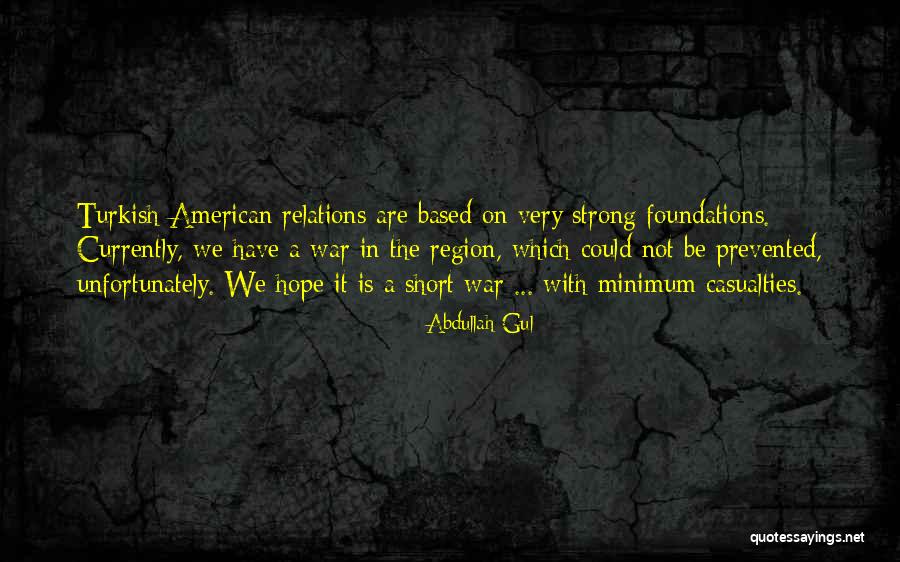 Gul Quotes By Abdullah Gul Gul Quotes By Abdullah Gul