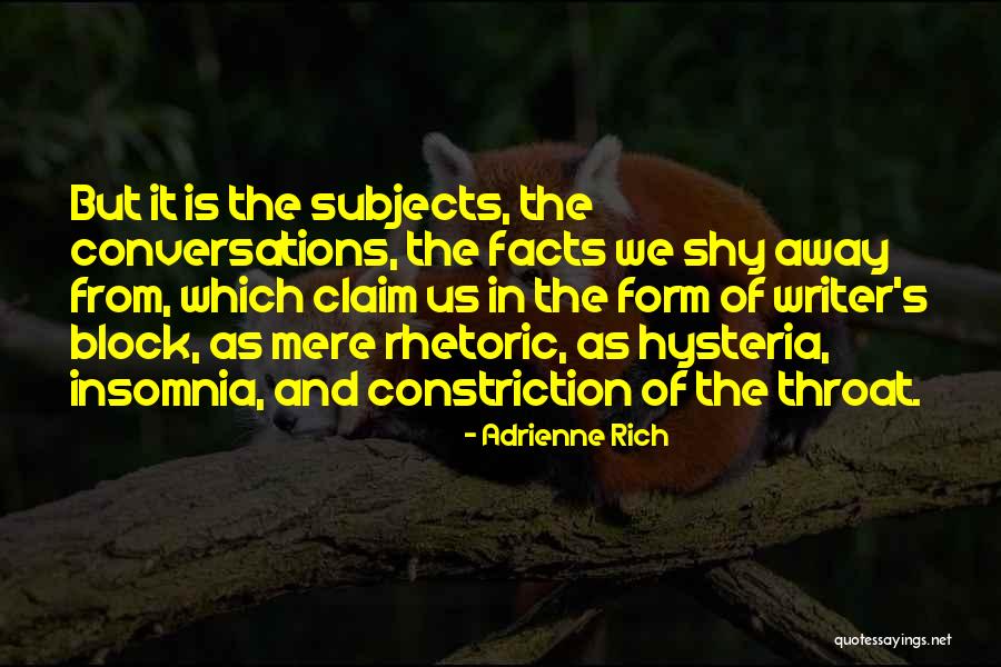 Gulali Dunia Quotes By Adrienne Rich Gulali Dunia Quotes By Adrienne Rich