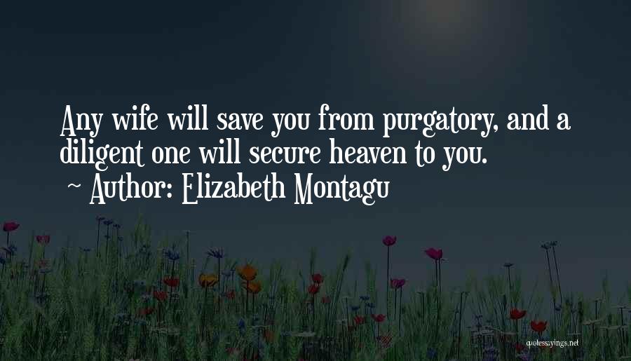 Gulam Jugni Quotes By Elizabeth Montagu