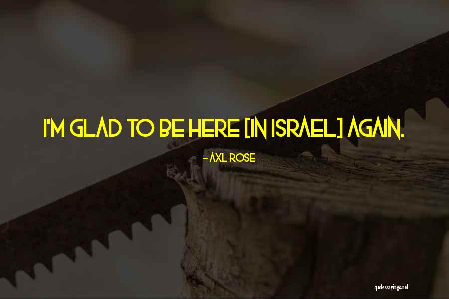 Gulay Funny Quotes By Axl Rose Gulay Funny Quotes By Axl Rose