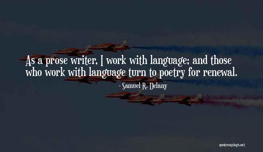Gulayan Sa Quotes By Samuel R. Delany Gulayan Sa Quotes By Samuel R. Delany