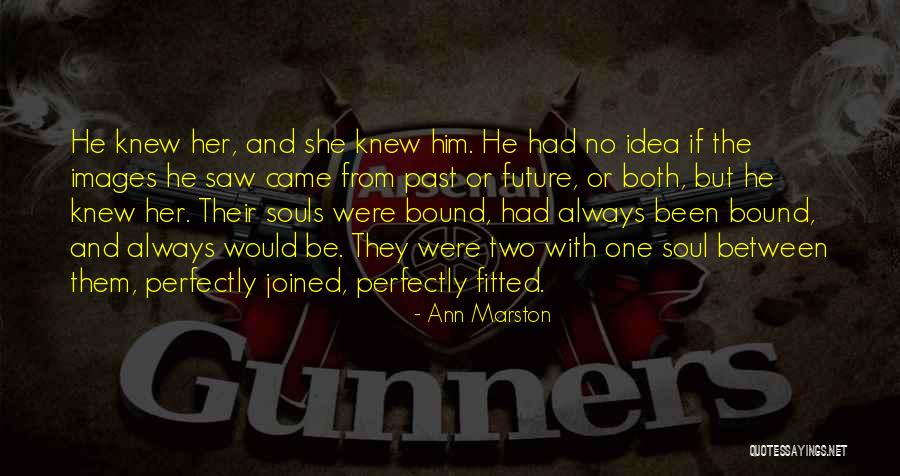 Gulbinienes Quotes By Ann Marston Gulbinienes Quotes By Ann Marston