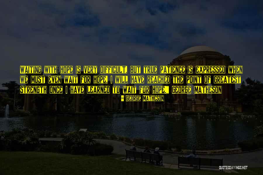 Gulbju Ezers Quotes By George Matheson Gulbju Ezers Quotes By George Matheson