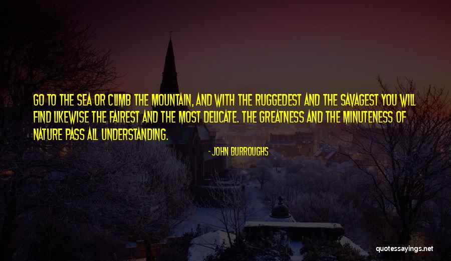 Gulbju Ezers Quotes By John Burroughs Gulbju Ezers Quotes By John Burroughs
