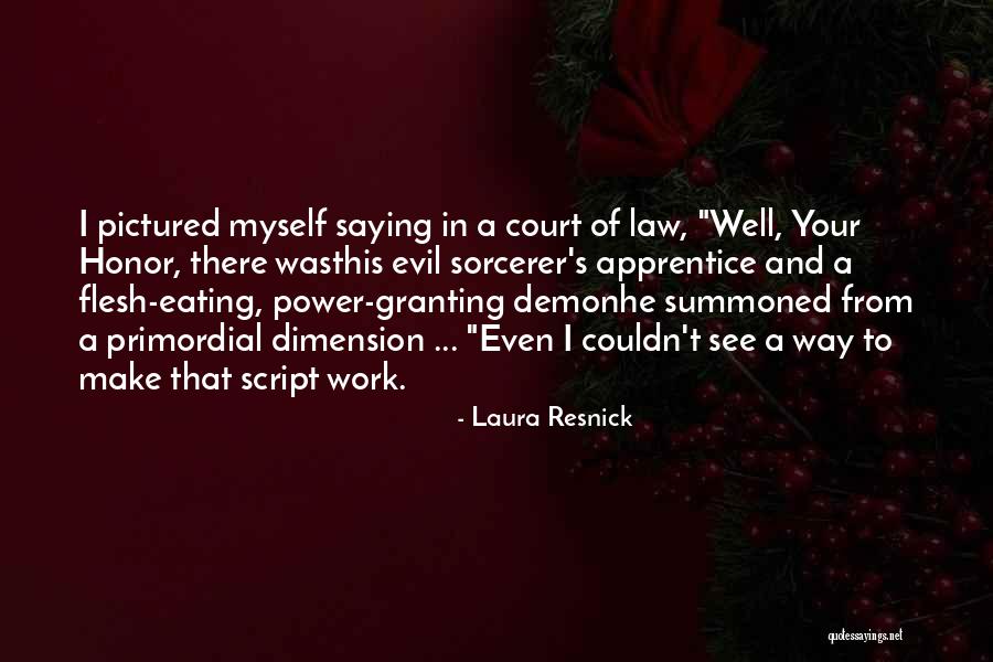 Gulcan Ve Quotes By Laura Resnick Gulcan Ve Quotes By Laura Resnick