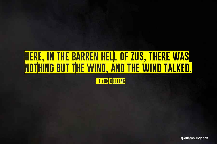 Gulcan Ve Quotes By Lynn Kelling Gulcan Ve Quotes By Lynn Kelling