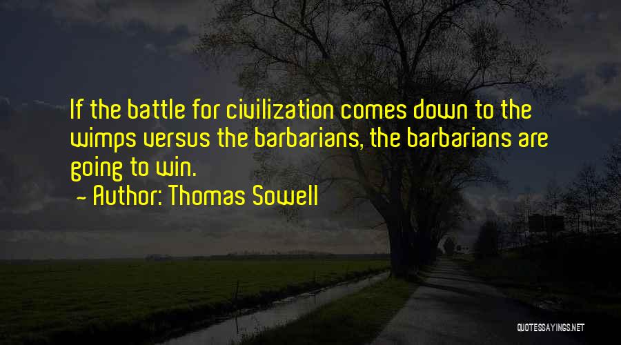 Gulchehra Begum Quotes By Thomas Sowell