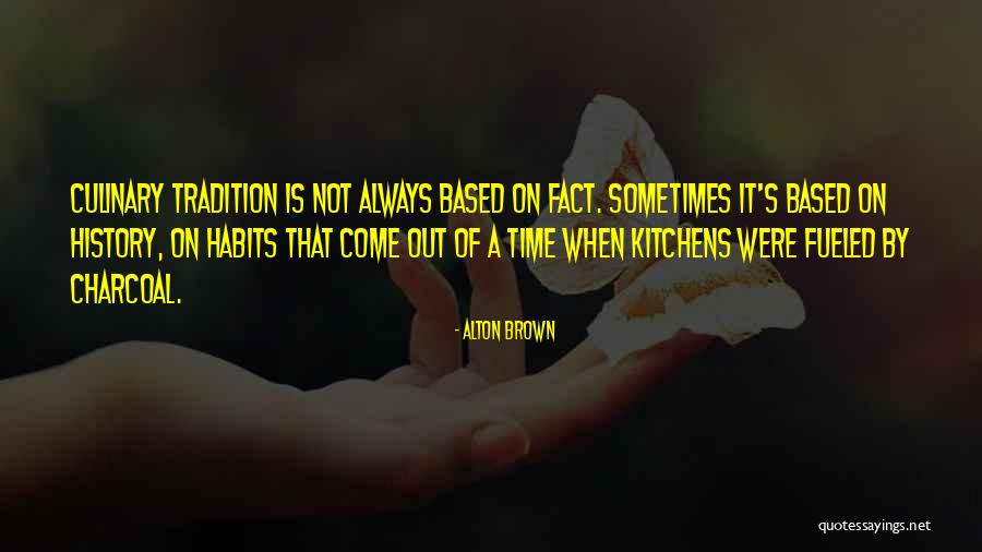 Guldaudi Quotes By Alton Brown Guldaudi Quotes By Alton Brown