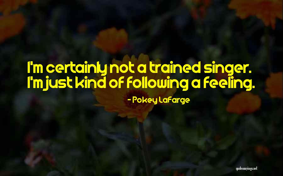 Guleed 2018 Quotes By Pokey LaFarge Guleed 2018 Quotes By Pokey LaFarge