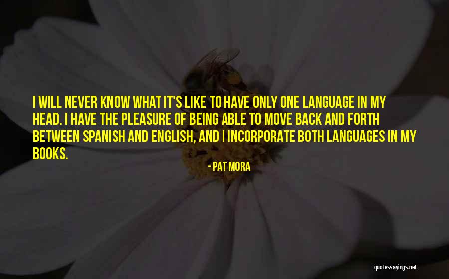 Gulevskaja Quotes By Pat Mora Gulevskaja Quotes By Pat Mora