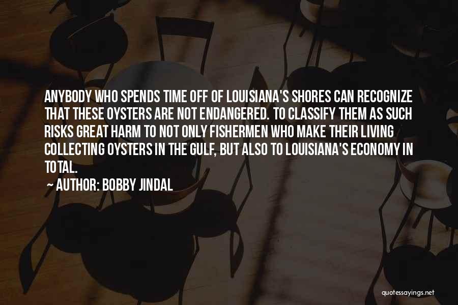 Gulf Quotes By Bobby Jindal