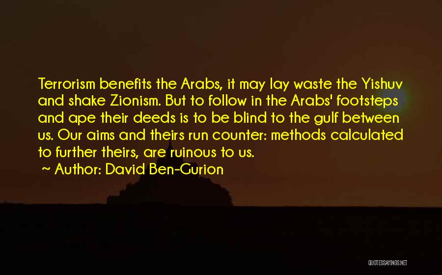 Gulf Quotes By David Ben-Gurion