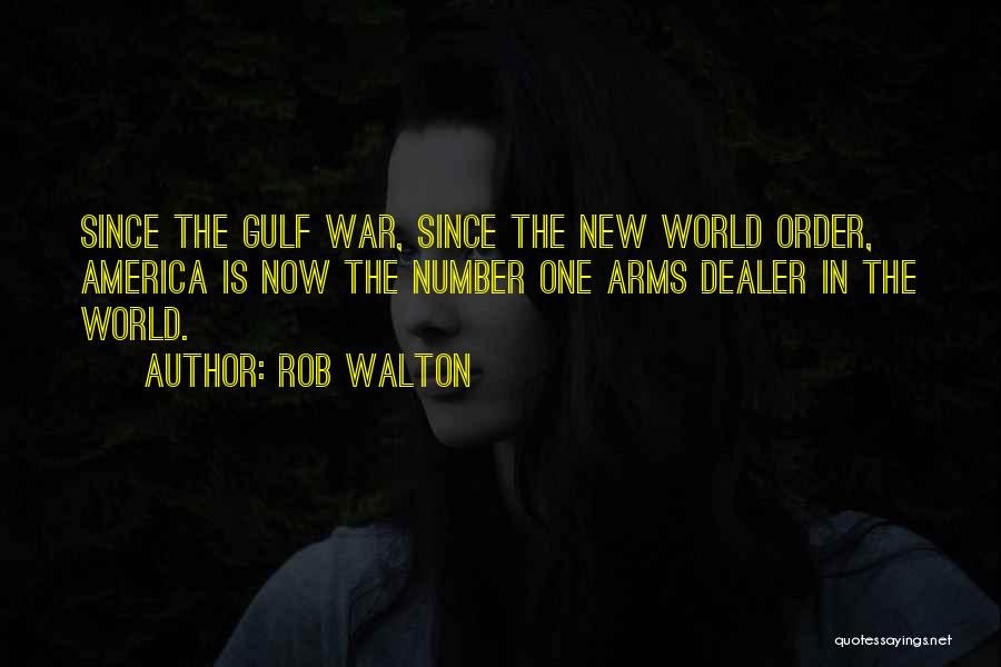 Gulf Quotes By Rob Walton