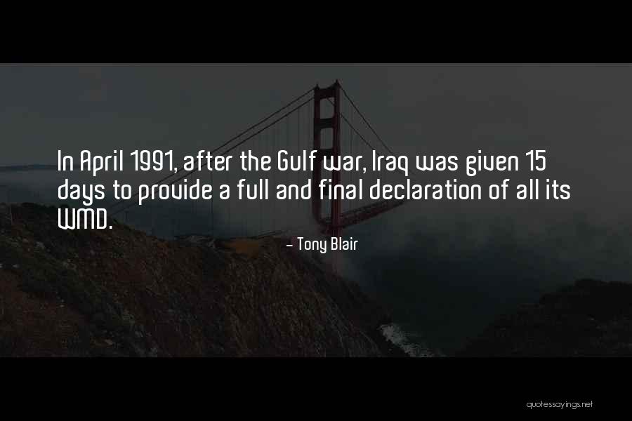 Gulf War 1991 Quotes By Tony Blair