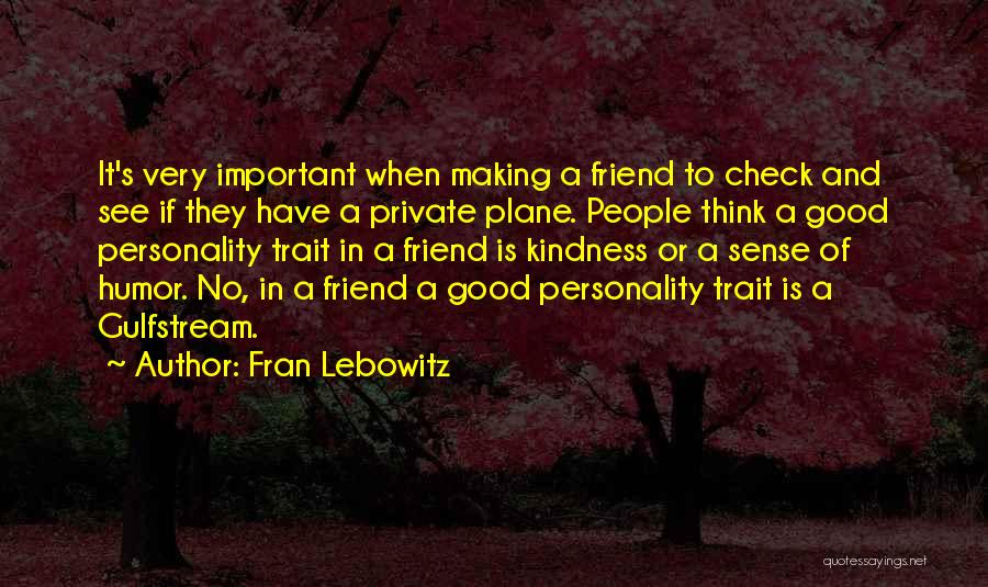 Gulfstream Quotes By Fran Lebowitz