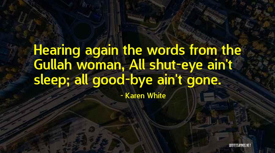 Gullah Language Quotes By Karen White Gullah Language Quotes By Karen White