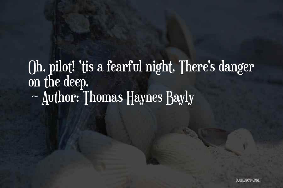 Gullette Family Properties Quotes By Thomas Haynes Bayly