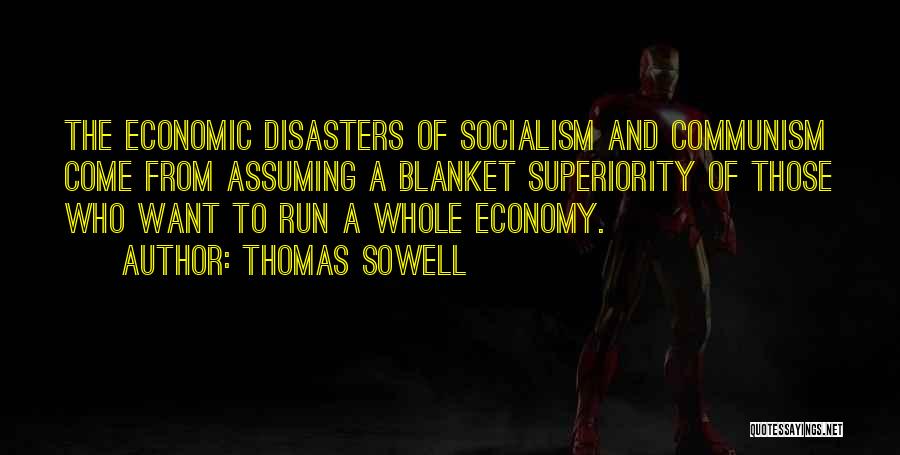 Gullette Family Properties Quotes By Thomas Sowell
