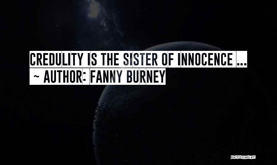 Gullibility Quotes By Fanny Burney