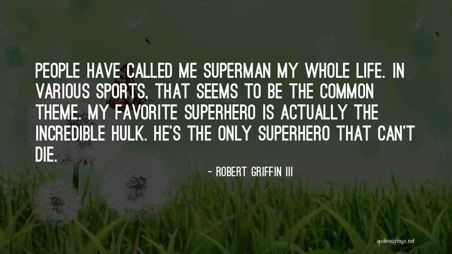Gullibility Synonym Quotes By Robert Griffin III Gullibility Synonym Quotes By Robert Griffin III