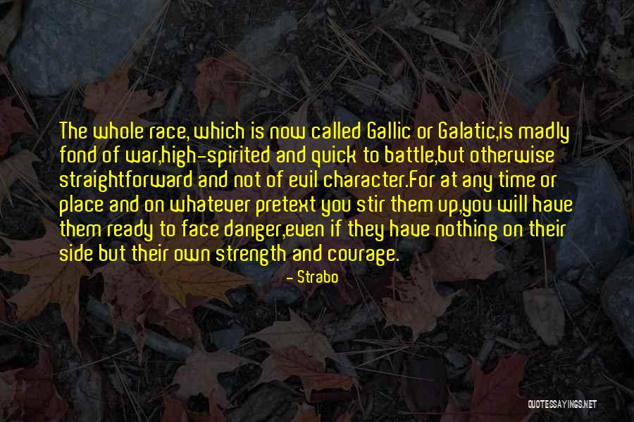 Gullible Fools Quotes By Strabo Gullible Fools Quotes By Strabo