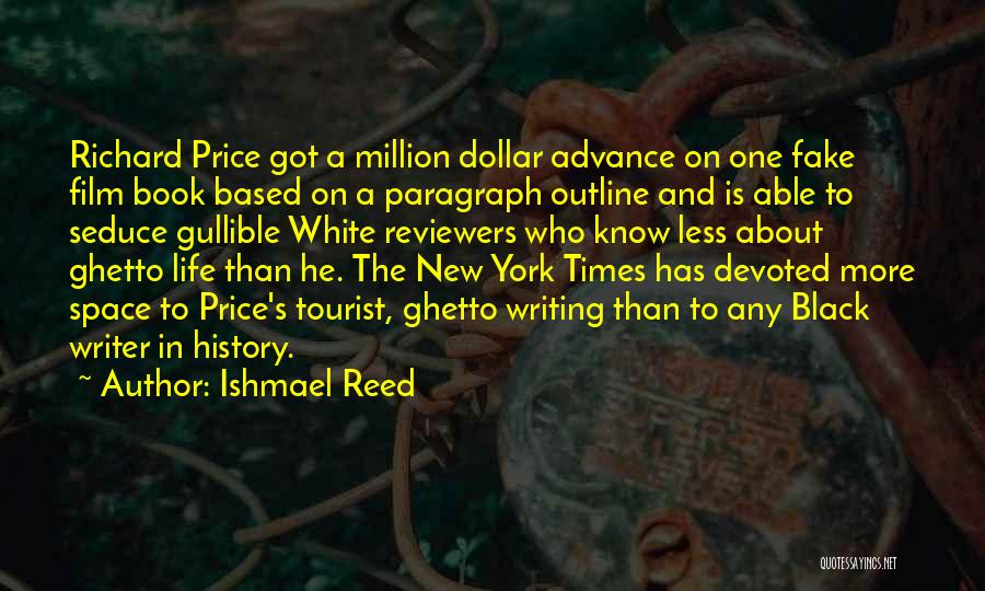 Gullible Quotes By Ishmael Reed