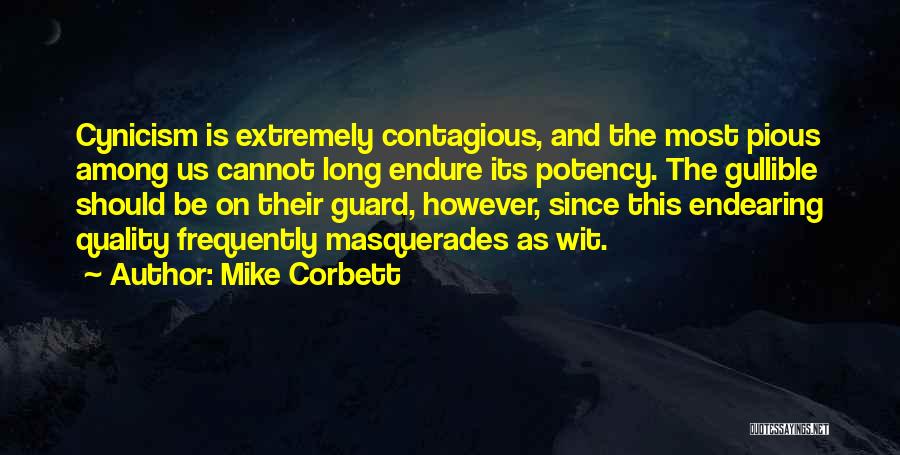 Gullible Quotes By Mike Corbett