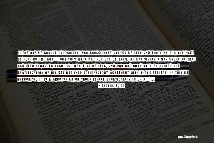 Gulling Quotes By George Eliot Gulling Quotes By George Eliot