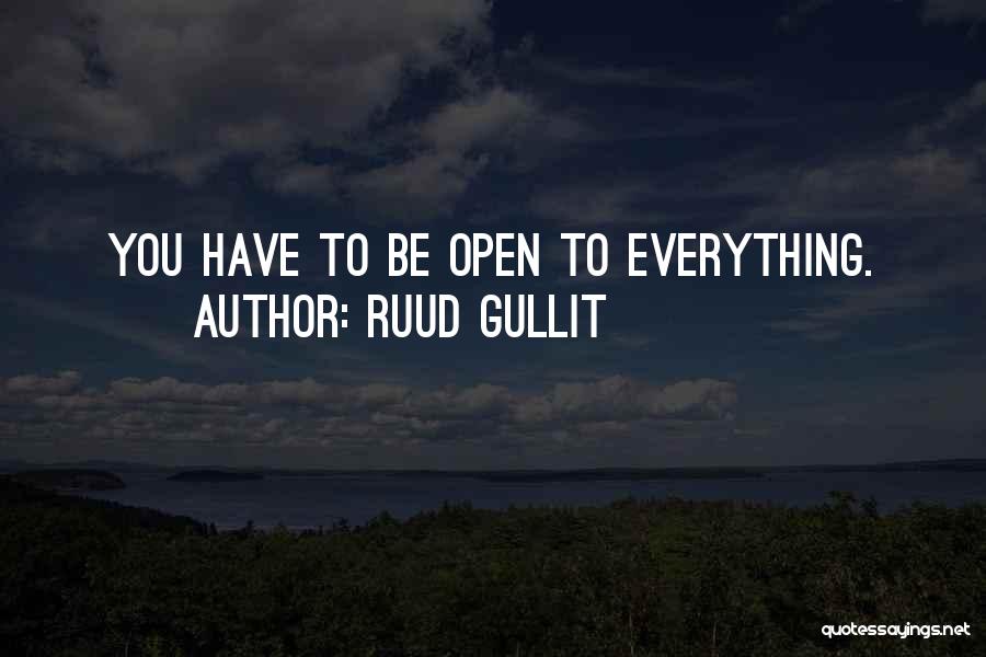 Gullit Quotes By Ruud Gullit