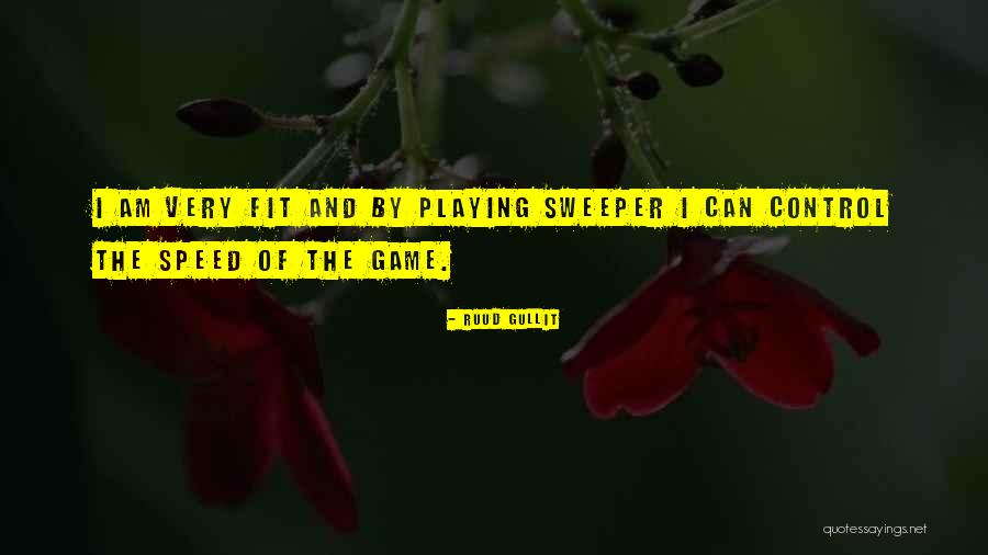 Gullit Ruud Quotes By Ruud Gullit Gullit Ruud Quotes By Ruud Gullit