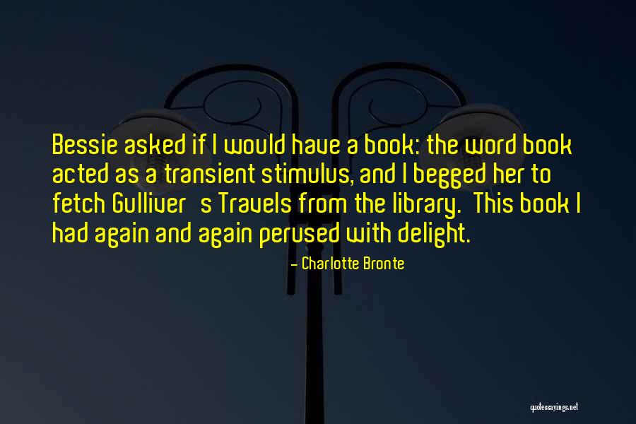 Gulliver Quotes By Charlotte Bronte