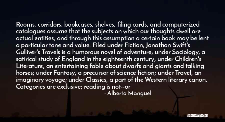 Gulliver's Travels Quotes By Alberto Manguel Gulliver's Travels Quotes By Alberto Manguel