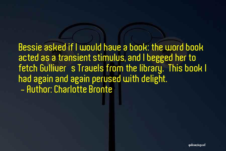 Gulliver's Travels Quotes By Charlotte Bronte