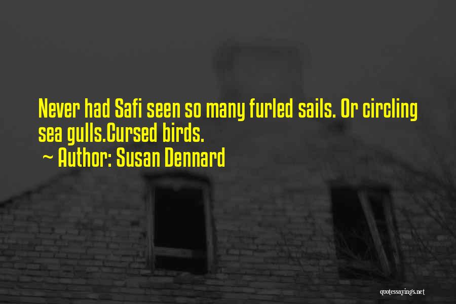 Gulls Quotes By Susan Dennard