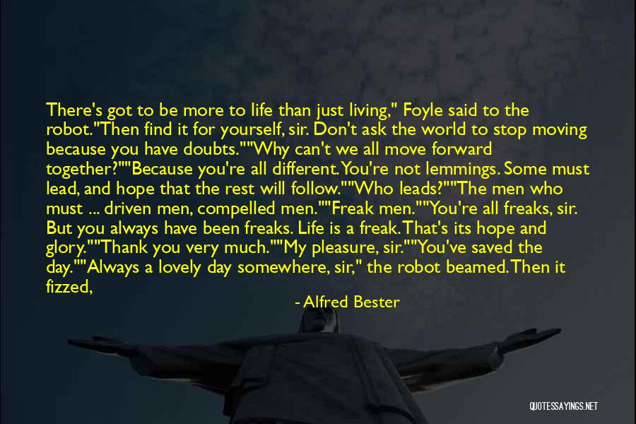 Gully Foyle Quotes By Alfred Bester