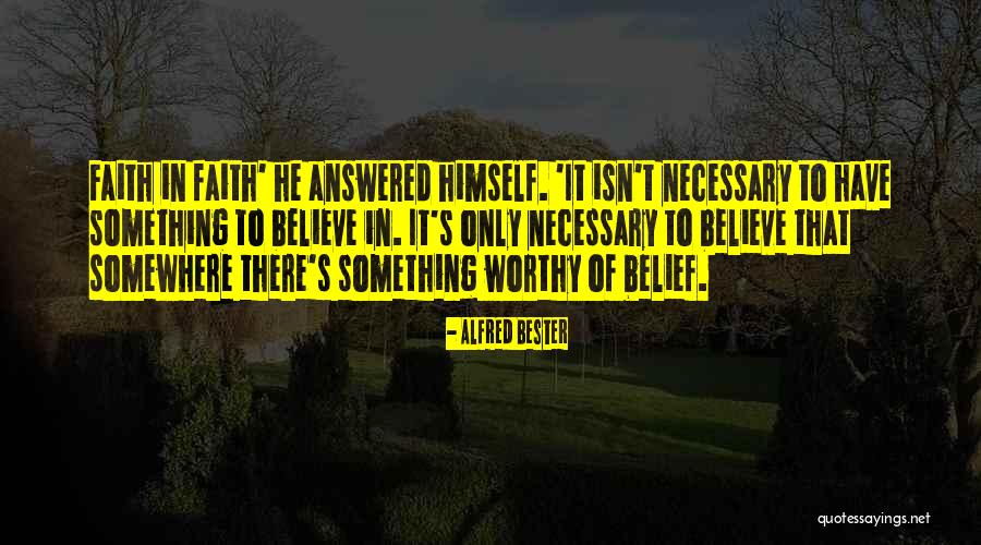 Gully Foyle Quotes By Alfred Bester Gully Foyle Quotes By Alfred Bester