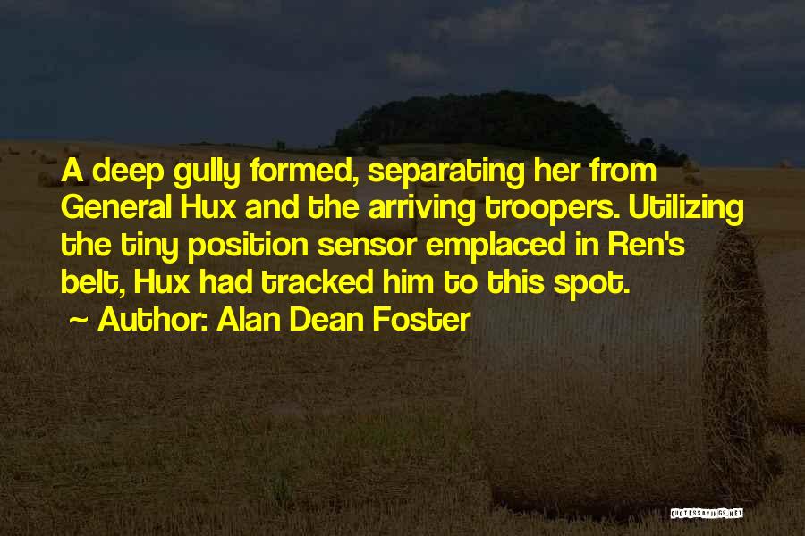 Gully Quotes By Alan Dean Foster