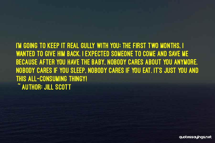 Gully Quotes By Jill Scott