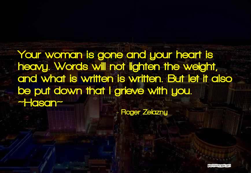 Gulnar Poorsattar Quotes By Roger Zelazny Gulnar Poorsattar Quotes By Roger Zelazny
