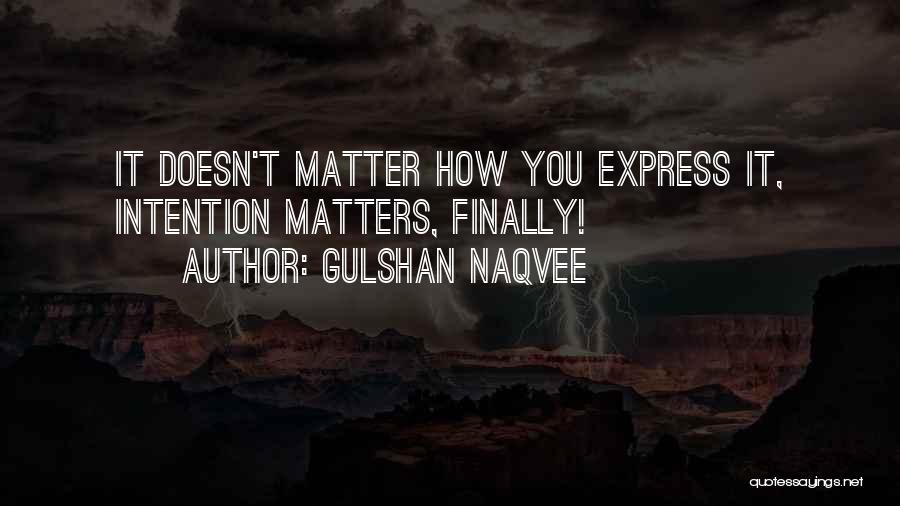 Gulshan Naqvee Quotes 1508705