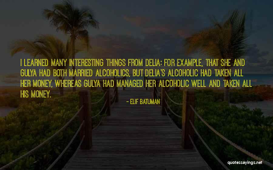 Gulya Quotes By Elif Batuman
