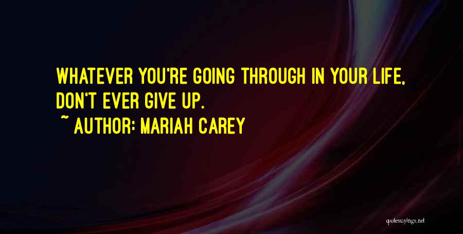 Gum Bhari Quotes By Mariah Carey