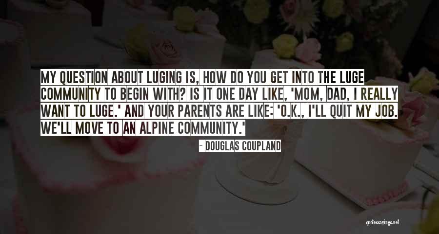 Gumboots Lyrics Quotes By Douglas Coupland Gumboots Lyrics Quotes By Douglas Coupland