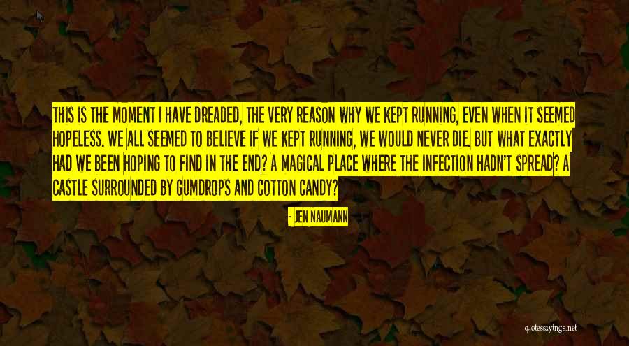 Gumdrops Quotes By Jen Naumann Gumdrops Quotes By Jen Naumann