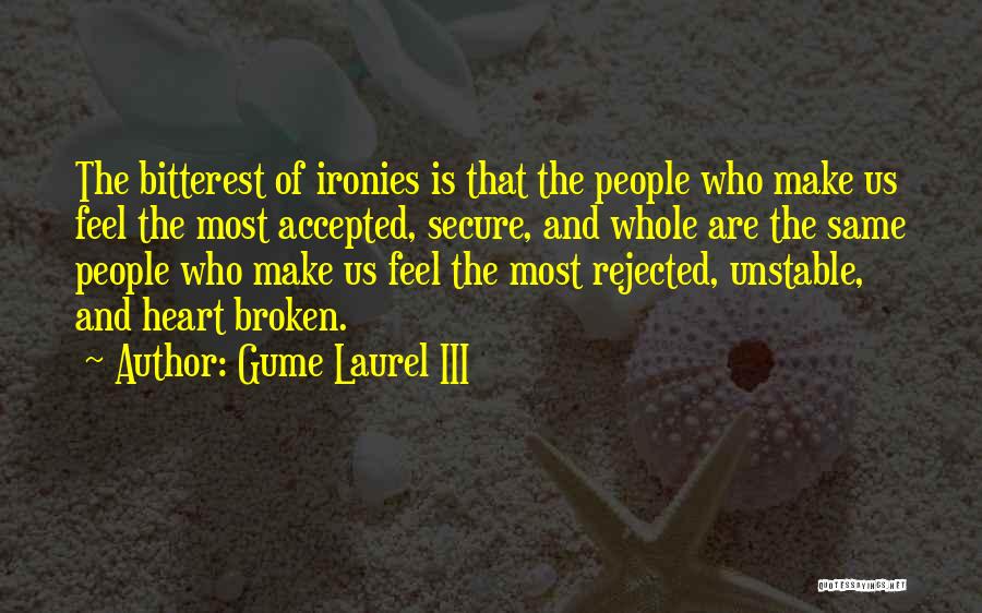 Gume Laurel III Quotes 927339