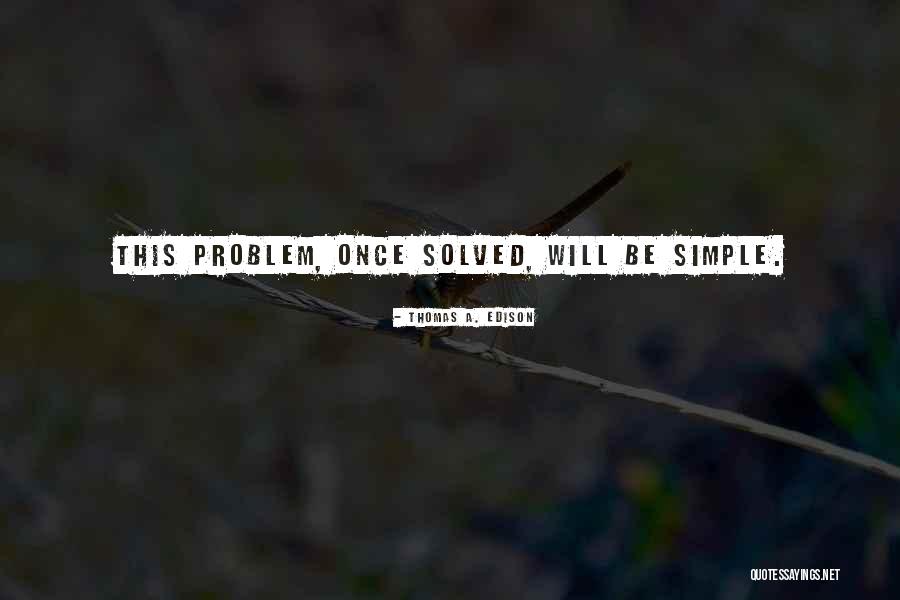 Gumerov Moscow Quotes By Thomas A. Edison Gumerov Moscow Quotes By Thomas A. Edison