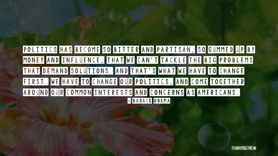 Gummed Up Quotes By Barack Obama Gummed Up Quotes By Barack Obama